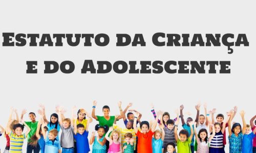 Estatuto da Criança e do Adolescente (ECA) - Lei nº 8.069/1990